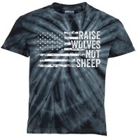 Raise Wolves Not S.H.E.E.P Patriotic Veteran Lions Kids Tie-Dye T-Shirt