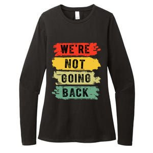 Retro WeRe Not Going Back Vote For 2024 Kamala Harris Womens CVC Long Sleeve Shirt