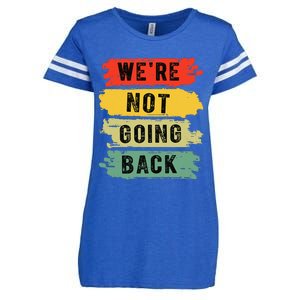 Retro WeRe Not Going Back Vote For 2024 Kamala Harris Enza Ladies Jersey Football T-Shirt