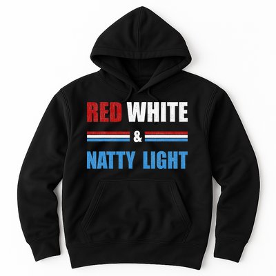 Red White & Natty Light For Wo Beer Lovers amusing Hoodie