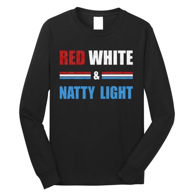 Red White & Natty Light For Wo Beer Lovers amusing Long Sleeve Shirt