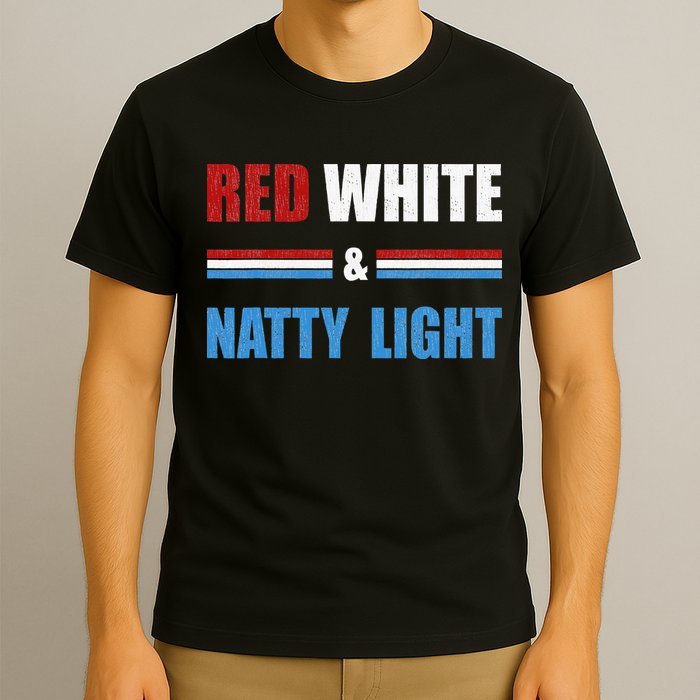 Red White & Natty Light For Wo Beer Lovers amusing T-Shirt