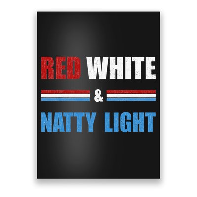Red White & Natty Light For Wo Beer Lovers amusing Poster