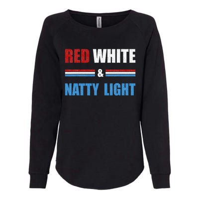 Red White & Natty Light For Wo Beer Lovers amusing Womens California Wash Sweatshirt