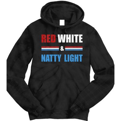 Red White & Natty Light For Wo Beer Lovers amusing Tie Dye Hoodie