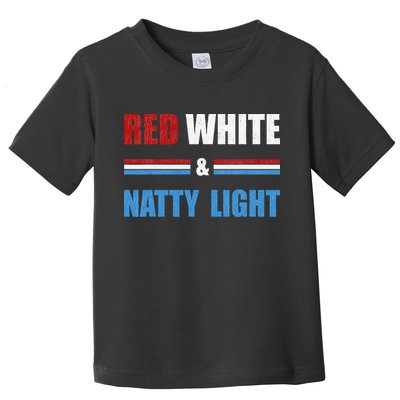 Red White & Natty Light For Wo Beer Lovers amusing Toddler T-Shirt