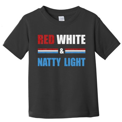 Red White & Natty-Light For Wo Beer Lovers amusing Toddler T-Shirt