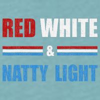 Red White & Natty-Light For Wo Beer Lovers amusing Sueded Cloud Jersey T-Shirt