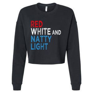 Red White & Natty Light For Men Women Beer Lovers Amusing Cropped Pullover Crew