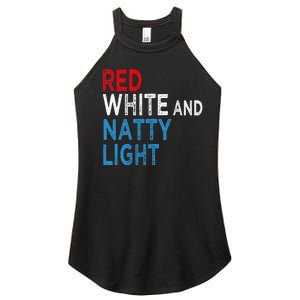 Red White & Natty Light For Men Women Beer Lovers Amusing Women's Perfect Tri Rocker Tank