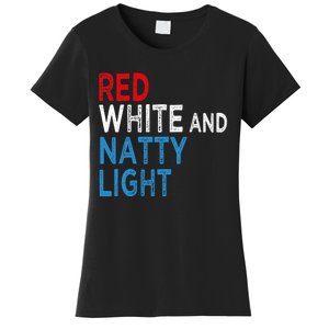 Red White & Natty Light For Men Women Beer Lovers Amusing Women's T-Shirt