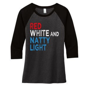 Red White & Natty Light For Men Women Beer Lovers Amusing Women's Tri-Blend 3/4-Sleeve Raglan Shirt