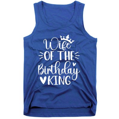 Retro Wife Of The Birthday King Husband Bday Party For Him Gift Tank Top