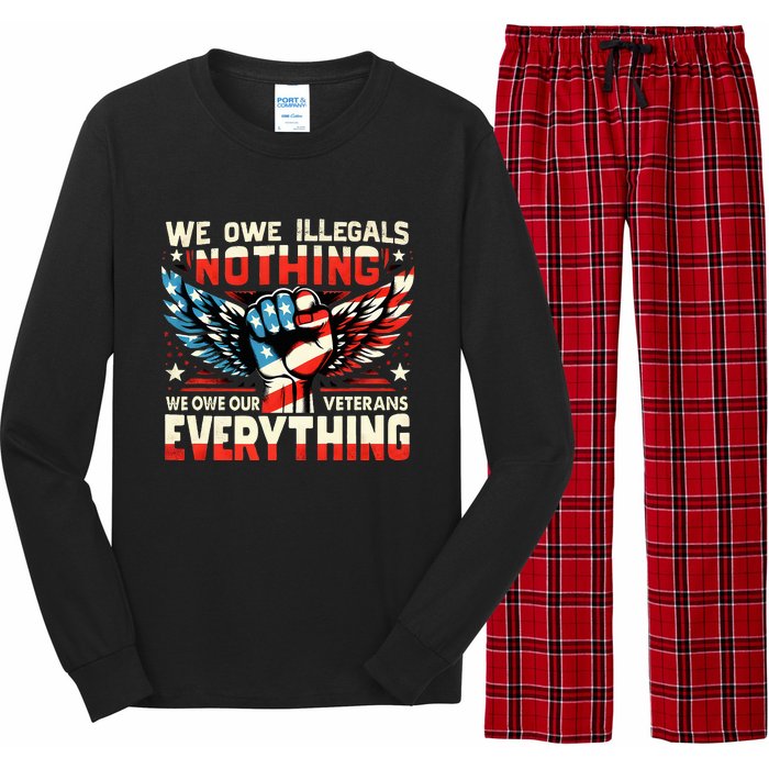 Retro We Owe Illegals Nothing We Owe Our Veterans Everything Long Sleeve Pajama Set