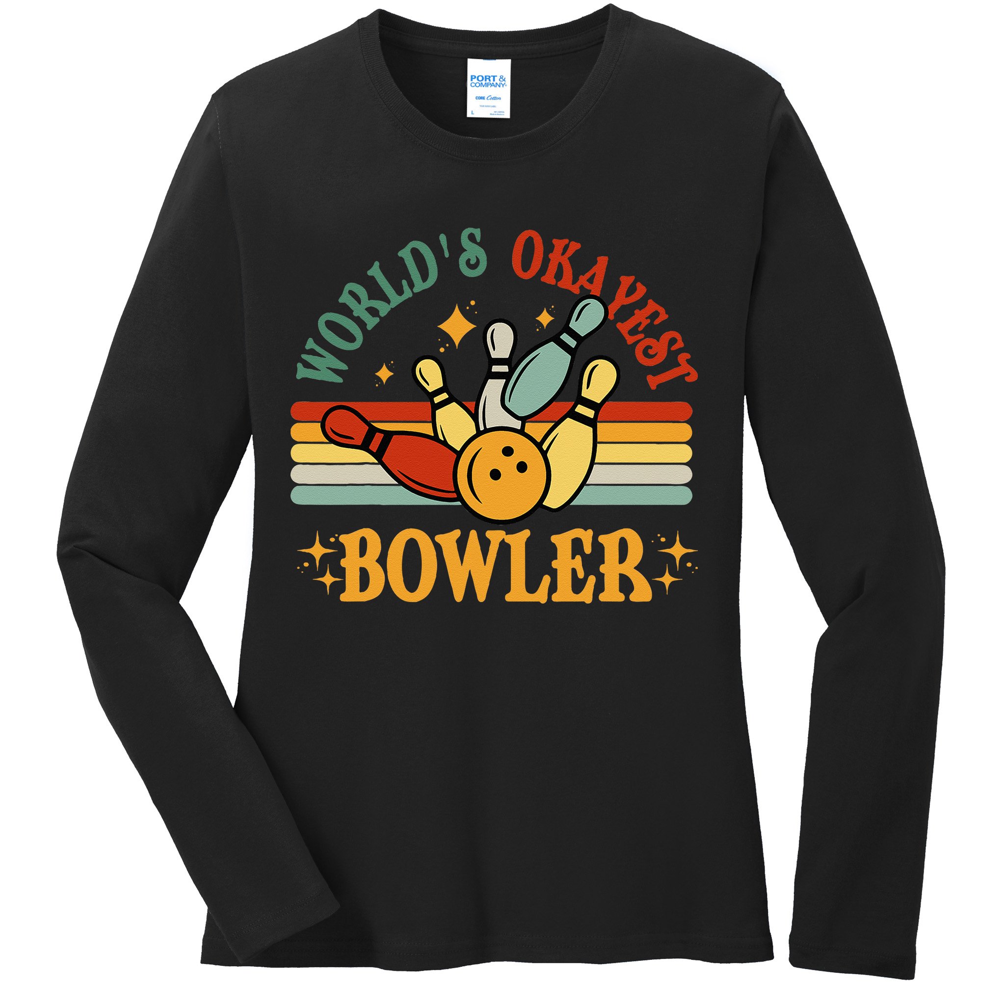 Retro Worlds Okayest Bowler Funny Men Women Mom Kids Bowling Ladies Long Sleeve Shirt