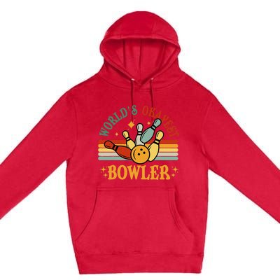 Retro Worlds Okayest Bowler Funny Men Women Mom Kids Bowling Premium Pullover Hoodie