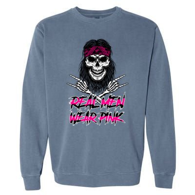 Real Men Wear Pink Breast Cancer Awareness Skull Garment-Dyed Sweatshirt