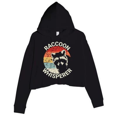 Raccoon Whisperer Raccoon Feeder Love Raccoons Pet Raccoon Crop Fleece Hoodie