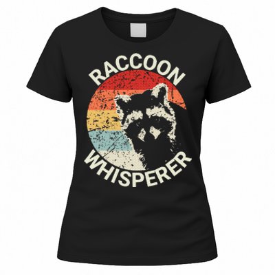 Raccoon Whisperer Raccoon Feeder Love Raccoons Pet Raccoon Women's T-Shirt