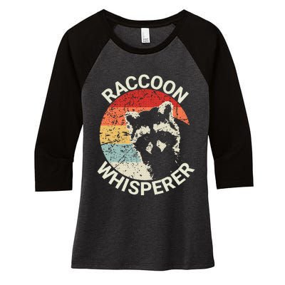 Raccoon Whisperer Raccoon Feeder Love Raccoons Pet Raccoon Women's Tri-Blend 3/4-Sleeve Raglan Shirt