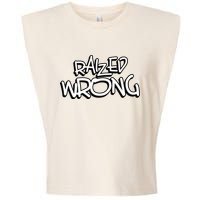 Raized Wrong Garment-Dyed Women's Muscle Tee