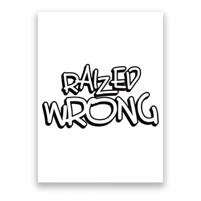 Raized Wrong Poster