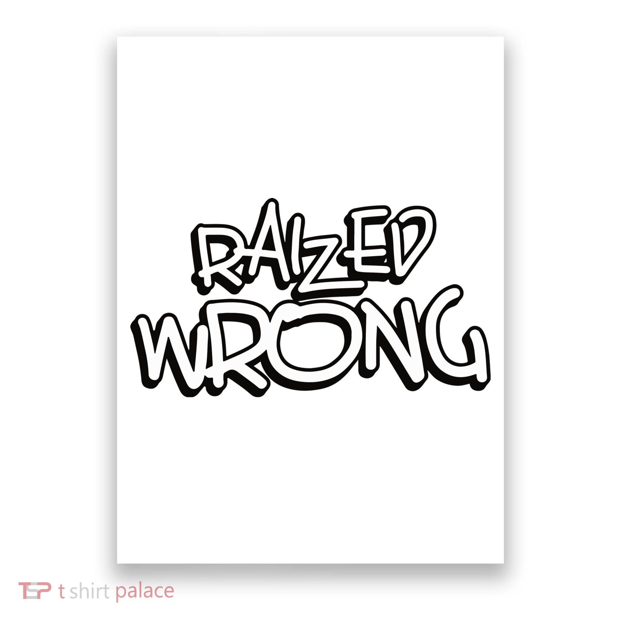 Raized Wrong Poster