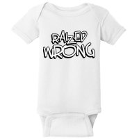 Raized Wrong Baby Bodysuit