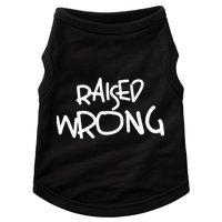 Raized Wrong Raised Wrong Doggie Tank