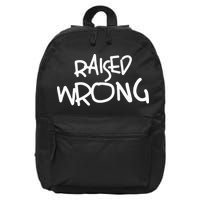 Raized Wrong Raised Wrong 16 in Basic Backpack