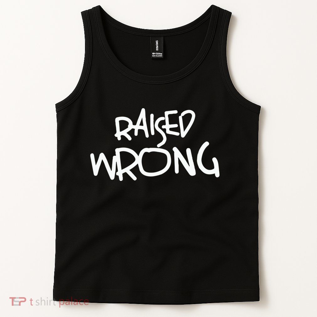 Raized Wrong Raised Wrong Tank Top