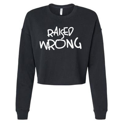 Raized Wrong Raised Wrong Cropped Pullover Crew