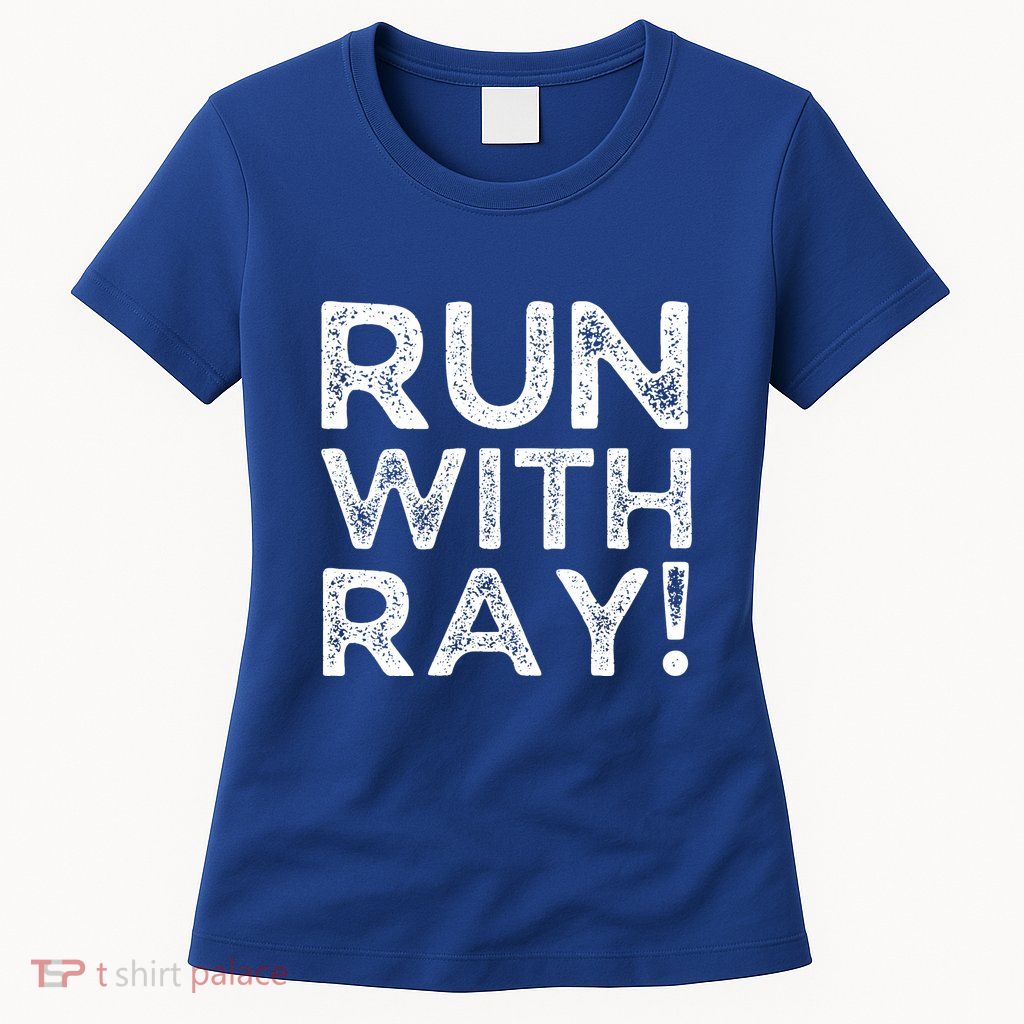 Run With Ray Womens T-Shirt