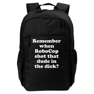 Remember When RoboCop Shot That Dude In the Dick Daily Commute Backpack