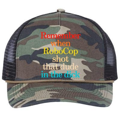 Remember When Robocop Shot That Dude In The Dick Retro Rope Trucker Hat Cap