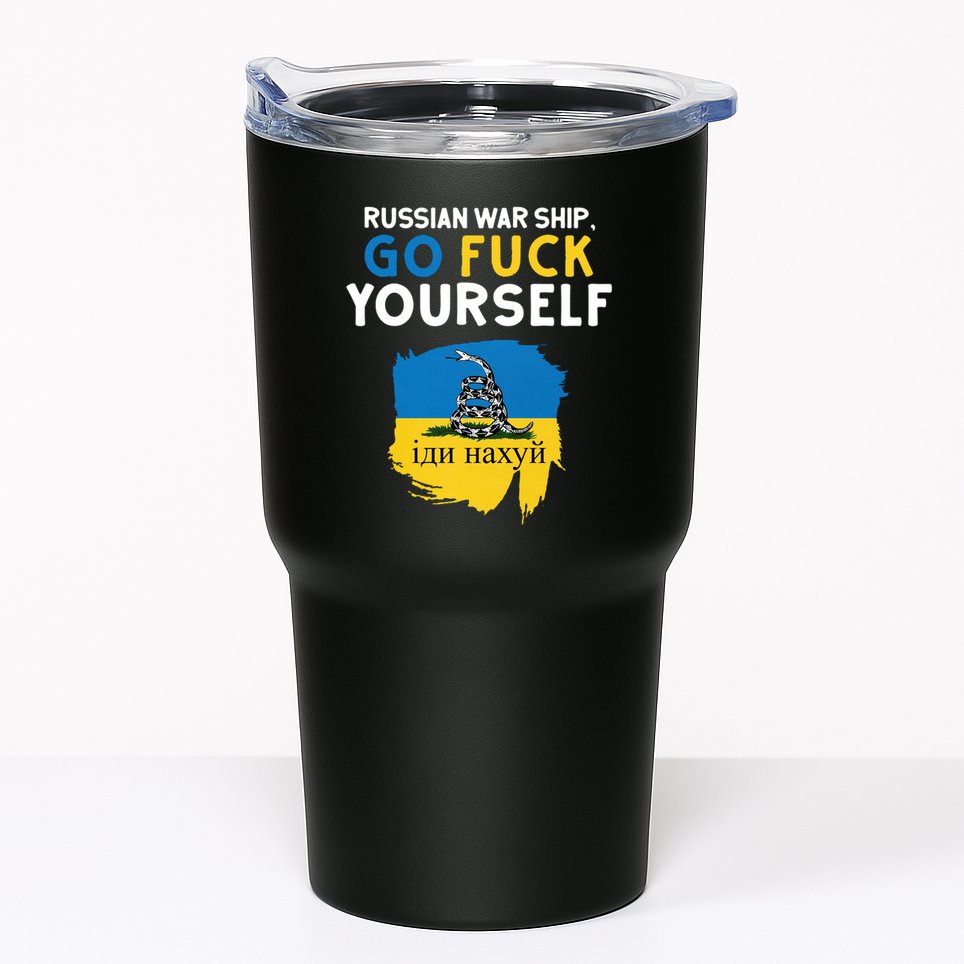 Russian War Ship Go Fuck Yourself Ukraine Tumbler