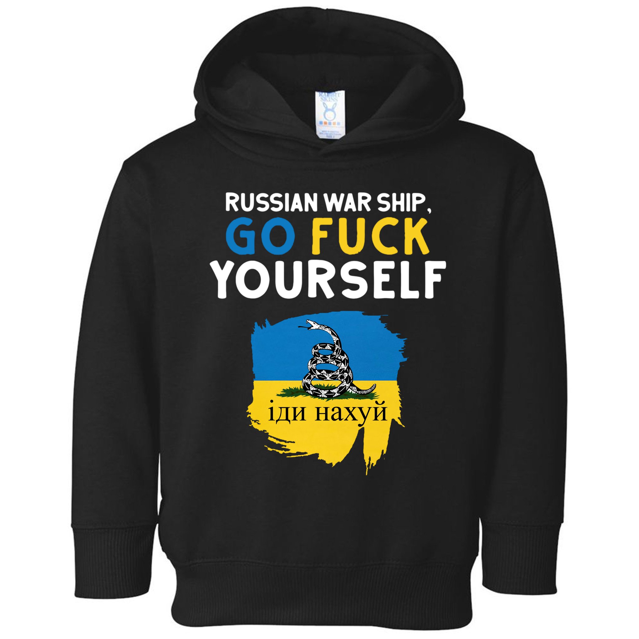 Russian War Ship Go Fuck Yourself Ukraine Toddler Hoodie