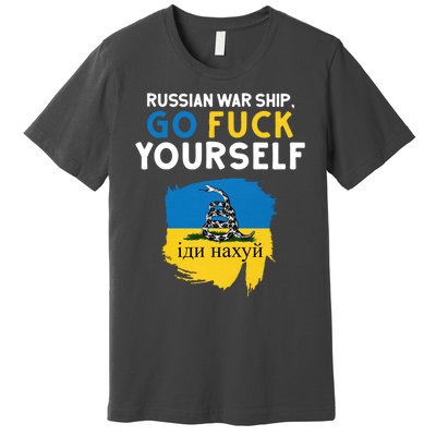 Russian War Ship Go Fuck Yourself Ukraine Premium T-Shirt