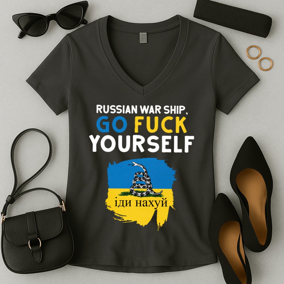 Russian War Ship Go Fuck Yourself Ukraine Women's V-Neck T-Shirt