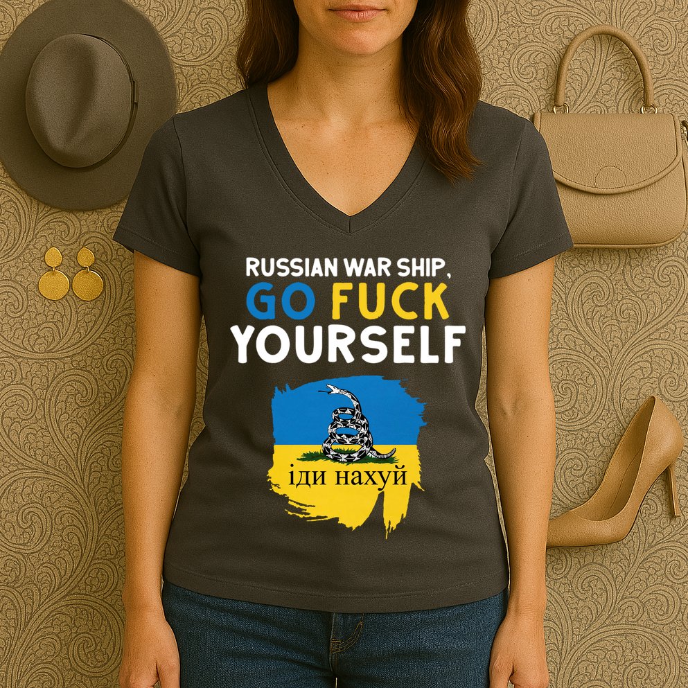 Russian War Ship Go Fuck Yourself Ukraine Women's V-Neck T-Shirt
