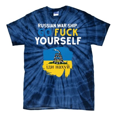 Russian War Ship Go Fuck Yourself Ukraine Tie-Dye T-Shirt