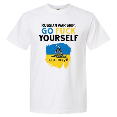 Russian War Ship Go Fuck Yourself Ukraine Garment-Dyed Heavyweight T-Shirt