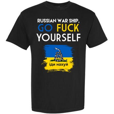 Russian War Ship Go Fuck Yourself Ukraine Garment-Dyed Heavyweight T-Shirt