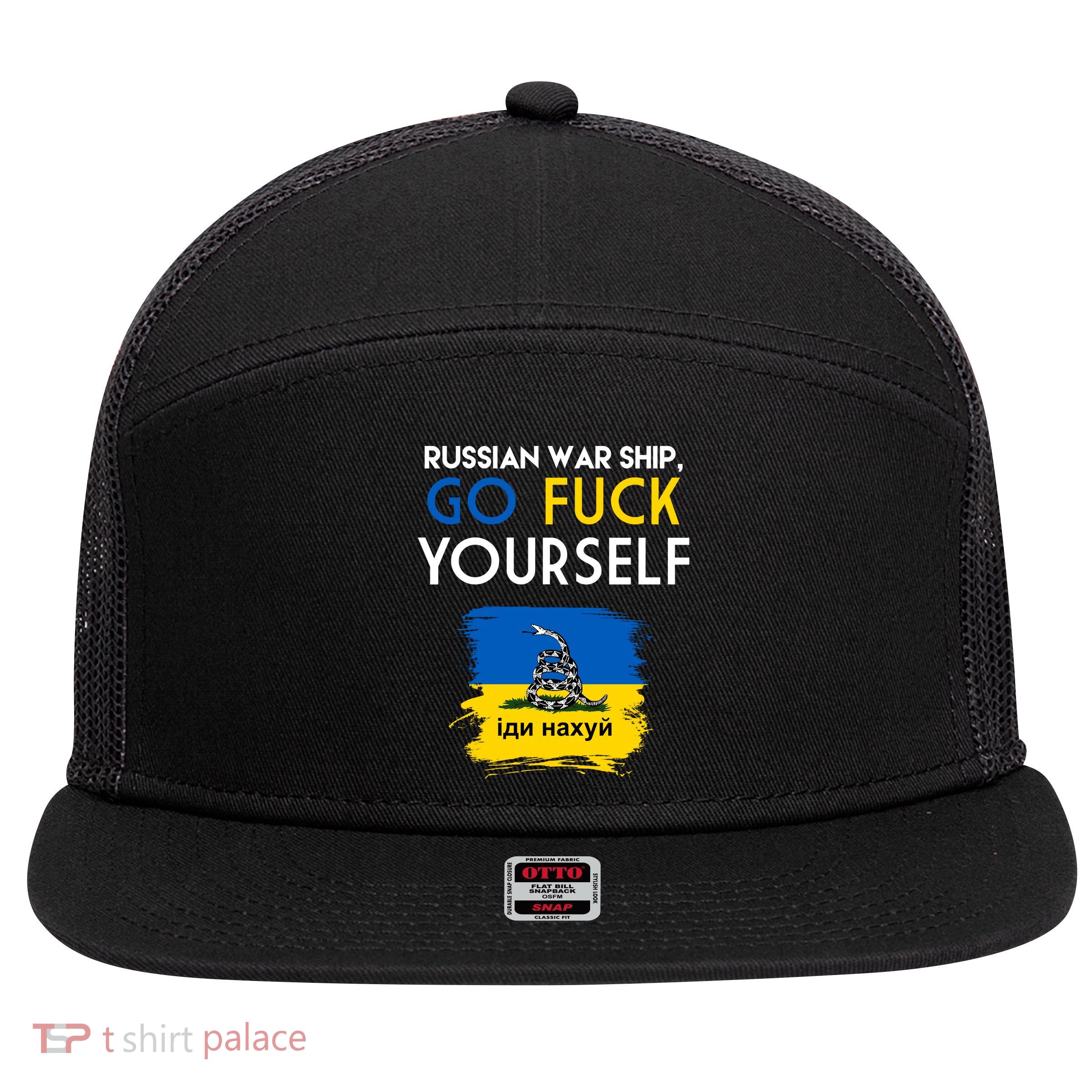 Russian War Ship Go Fuck Yourself Ukraine 7 Panel Mesh Trucker Snapback Hat