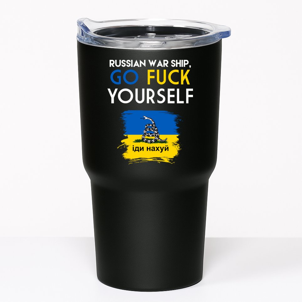 Russian War Ship Go Fuck Yourself Ukraine Tumbler