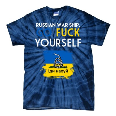 Russian War Ship Go Fuck Yourself Ukraine Tie-Dye T-Shirt