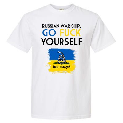 Russian War Ship Go Fuck Yourself Ukraine Garment-Dyed Heavyweight T-Shirt