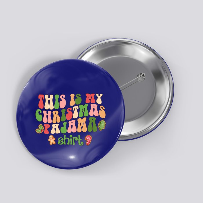 Retro Wavy Style Cookies Xmas This Is My Christmas Pajama Gift Button