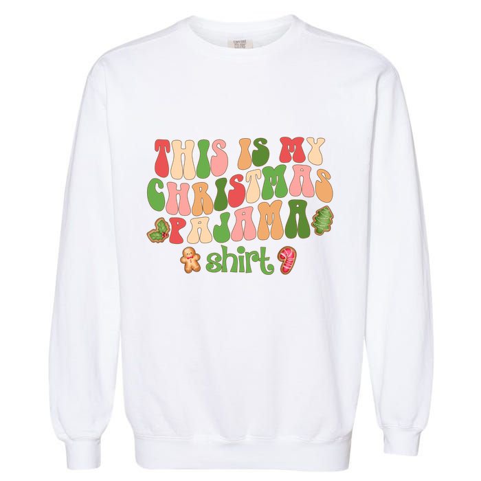 Retro Wavy Style Cookies Xmas This Is My Christmas Pajama Gift Garment-Dyed Sweatshirt