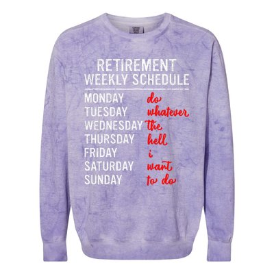 Retirement Weekly Schedule Retired Retiring Funny Retirement Colorblast Crewneck Sweatshirt